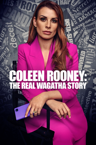 Coleen Rooney: The Real Wagatha Story - Miniseries (2023) - StreamingGuide.ca