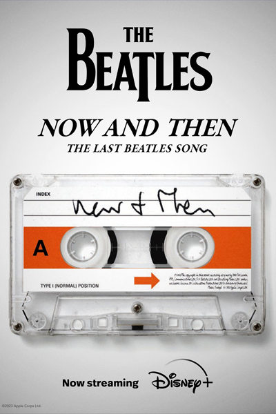 Now and Then - The Last Beatles Song (2023) - StreamingGuide.ca
