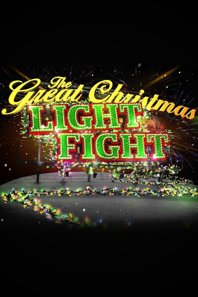 The Great Christmas Light Fight - Season 10 (2022) - StreamingGuide.ca