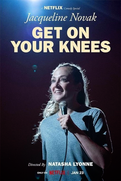 Jacqueline Novak: Get on Your Knees (2024) - StreamingGuide.ca