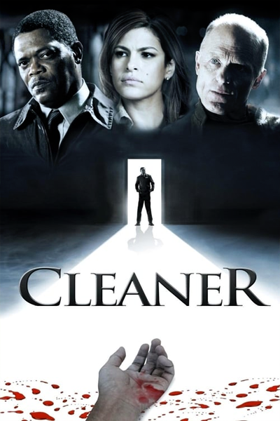Cleaner (2007) - StreamingGuide.ca