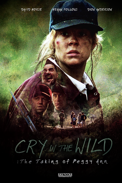 Cry in the Wild: The Taking of Peggy Ann (1991) - StreamingGuide.ca
