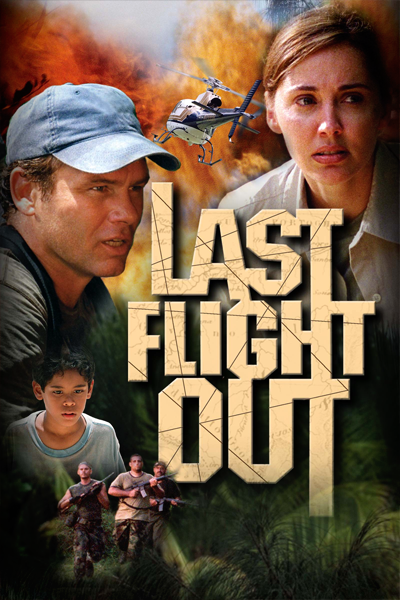 Last Flight Out (2004) - StreamingGuide.ca