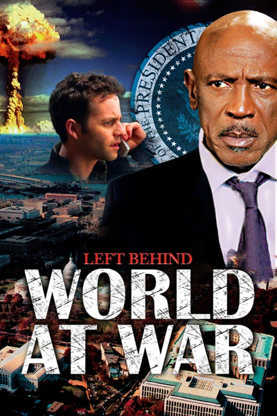 Left Behind: World at War (2005) - StreamingGuide.ca