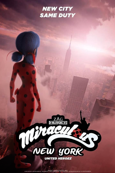 Miraculous World: New York, United HeroeZ (2020) - StreamingGuide.ca