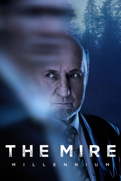 The Mire - The Mire Millennium (2024) - StreamingGuide.ca