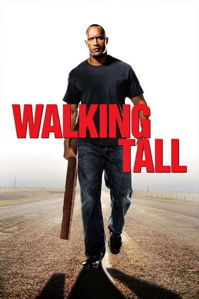Walking Tall (2004) - StreamingGuide.ca