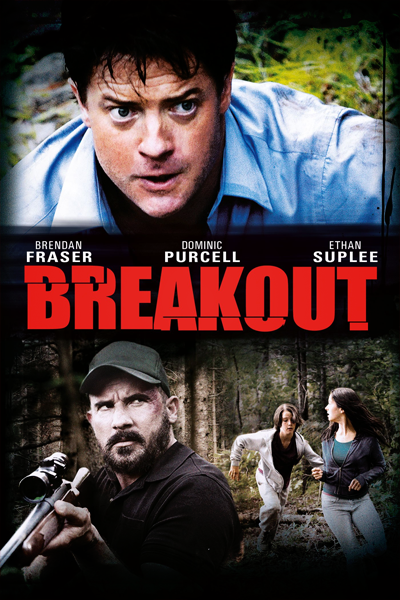 Breakout (2013) - StreamingGuide.ca