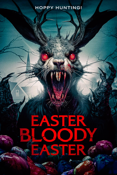 Easter Bloody Easter (2024) - StreamingGuide.ca