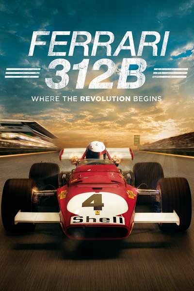 Ferrari 312B: Where the Revolution Begins (2017) - StreamingGuide.ca