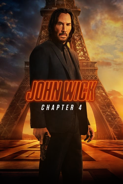 John Wick: Chapter 4 (2023) - StreamingGuide.ca