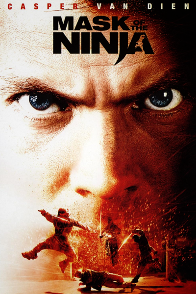Mask of the Ninja (2008) - StreamingGuide.ca