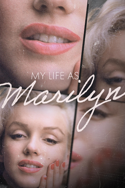 My Life as Marilyn (2023) - StreamingGuide.ca