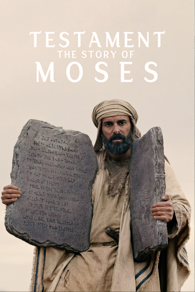 Testament: The Story of Moses - Miniseries (2024) - StreamingGuide.ca