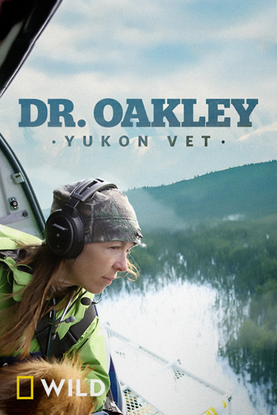 Dr. Oakley, Yukon Vet - Season 12 (2023) - StreamingGuide.ca