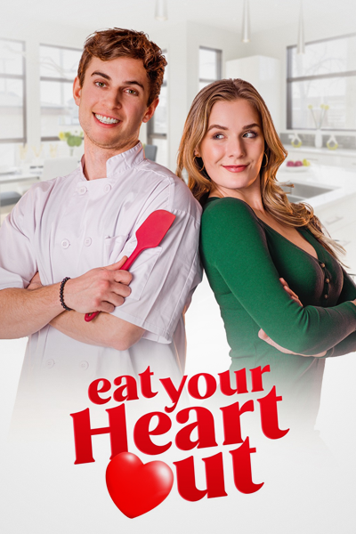 Eat Your Heart Out (2023) - StreamingGuide.ca