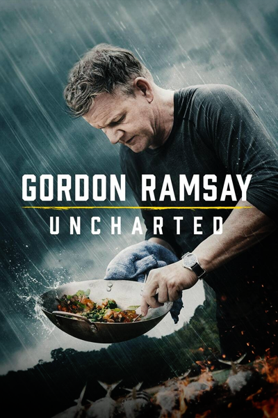 Gordon Ramsay: Uncharted - Season 3 (2021) - StreamingGuide.ca