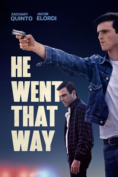 He Went That Way (2024) - StreamingGuide.ca