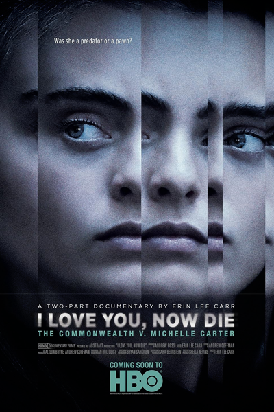 I Love You, Now Die: The Commonwealth v. Michelle Carter (2019) - StreamingGuide.ca