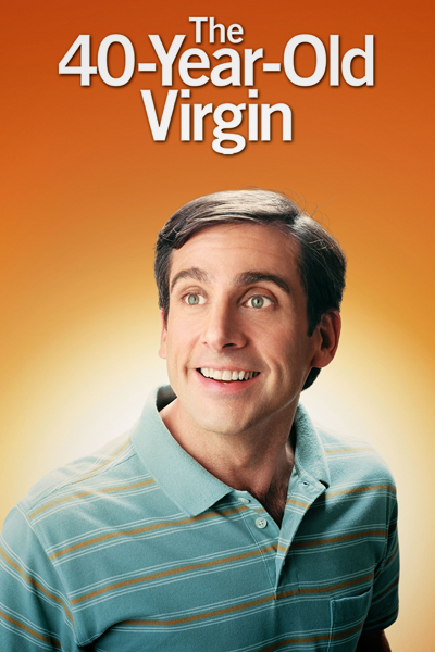 The 40 Year Old Virgin (2005) - StreamingGuide.ca
