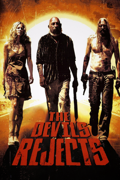 The Devil's Rejects (2005) - StreamingGuide.ca