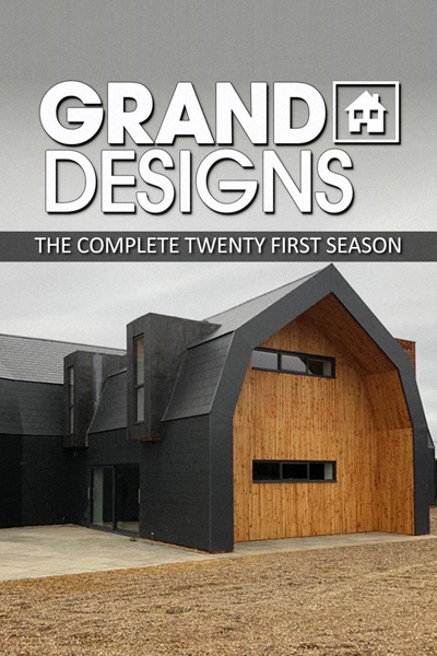 Grand Designs - Season 21 (2021) - StreamingGuide.ca