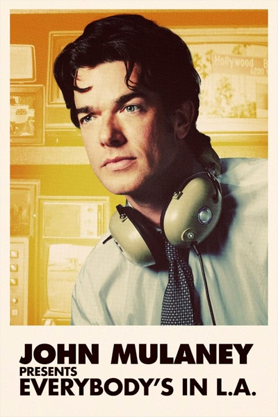 John Mulaney Presents: Everybody's In L.A. - Season 1 (2024) - StreamingGuide.ca