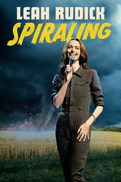 Leah Rudick: Spiraling (2023) - StreamingGuide.ca