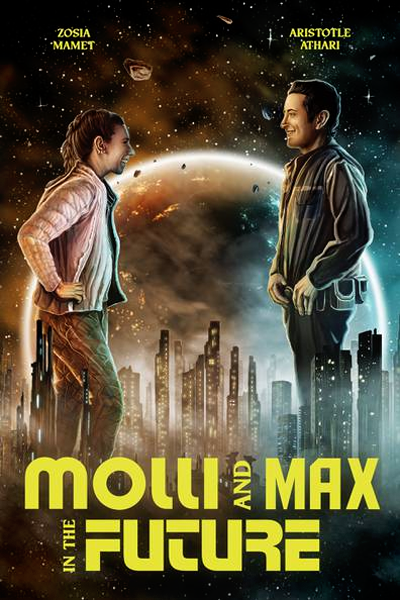 Molli and Max in the Future (2023) - StreamingGuide.ca