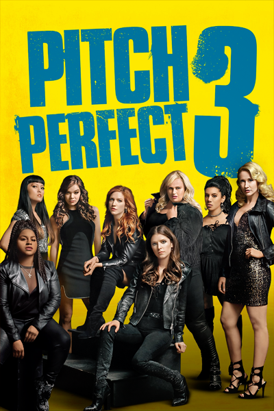 Pitch Perfect 3 (2017) - StreamingGuide.ca