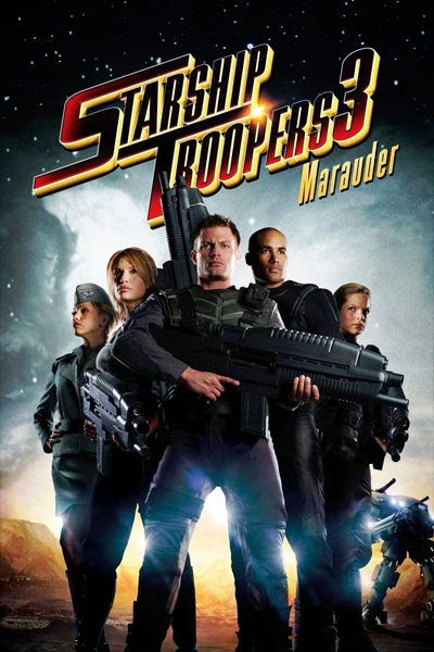 Starship Troopers 3: Marauder (2008) - StreamingGuide.ca