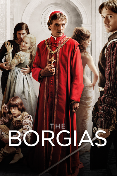 The Borgias - Season 2 (2012) - StreamingGuide.ca