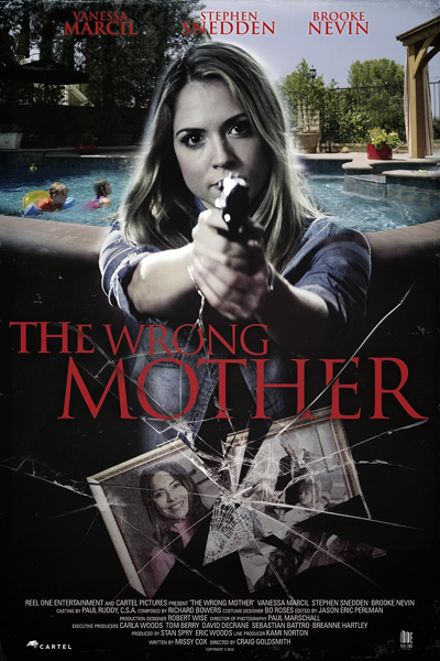 The Wrong Mother (2017) - StreamingGuide.ca