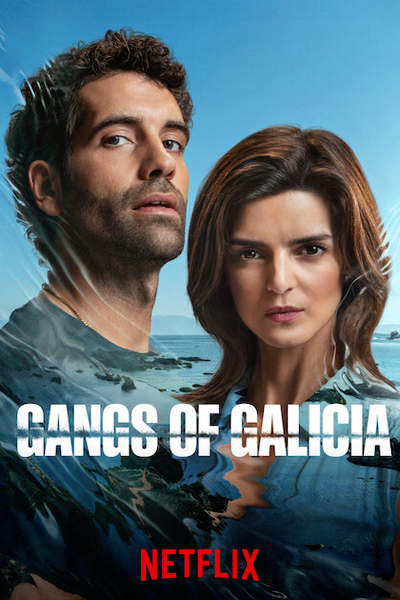 Gangs of Galicia - Season 1 (2024) - StreamingGuide.ca