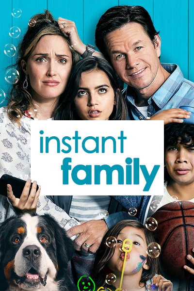 Instant Family (2018) - StreamingGuide.ca