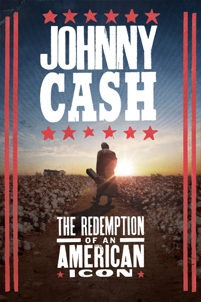Johnny Cash: The Redemption of an American Icon (2022) - StreamingGuide.ca