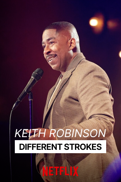 Keith Robinson: Different Strokes (2024) - StreamingGuide.ca