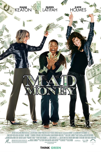 Mad Money (2008) - StreamingGuide.ca