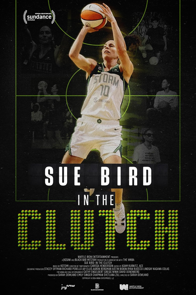 Sue Bird: In the Clutch (2024) - StreamingGuide.ca