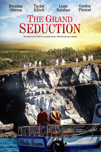 The Grand Seduction (2013) - StreamingGuide.ca