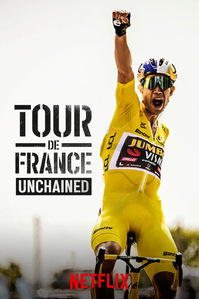 Tour de France: Unchained - Season 2 (2024) - StreamingGuide.ca