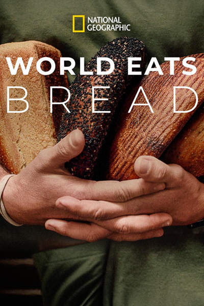 World Eats Bread - Season 1 (2024) - StreamingGuide.ca