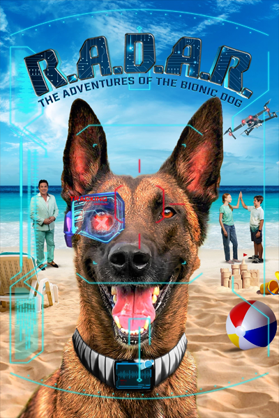 R.A.D.A.R.: The Adventures of the Bionic Dog (2023) - StreamingGuide.ca