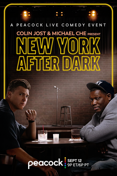 Colin Jost & Michael Che Present: New York After Dark (2024) - StreamingGuide.ca