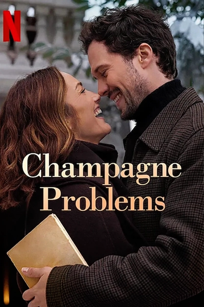 Champagne Problems (2025) | New on Netflix Canada | Streaming Guide Canada