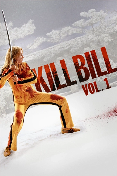 Kill Bill: Vol. 1 (2003) | New on Netflix Canada | Streaming Guide Canada