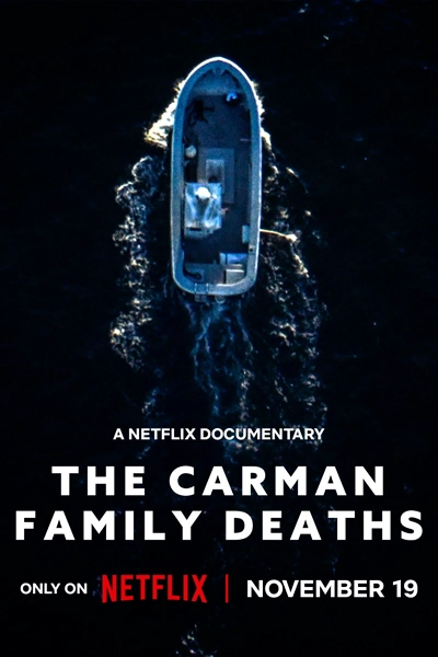The Carman Family Deaths (2025) | New on Netflix Canada | Streaming Guide Canada