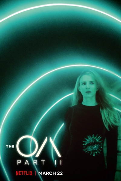 The OA - Part II (2019) | New on Netflix Canada | Streaming Guide Canada