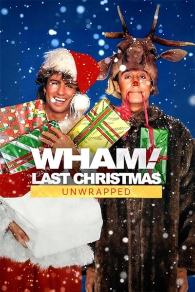 Wham!: Last Christmas Unwrapped (2024) | New on Netflix Canada | Streaming Guide Canada